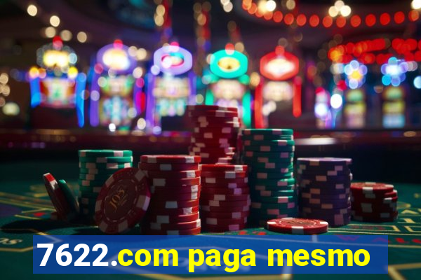 7622.com paga mesmo